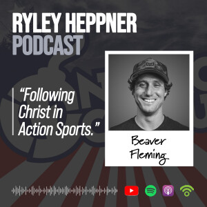 Following Christ in Action Sports | Beaver Fleming