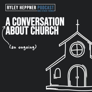 A Conversation About Church: The Tension