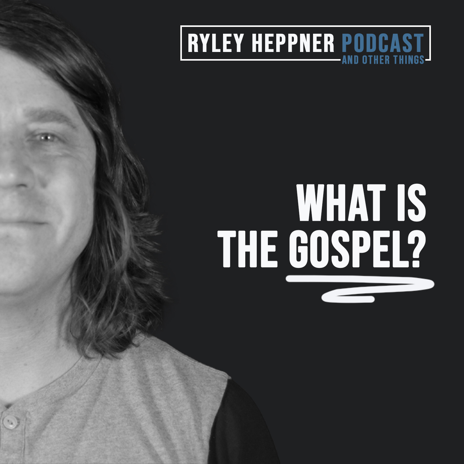 The Ryley Heppner Podcast