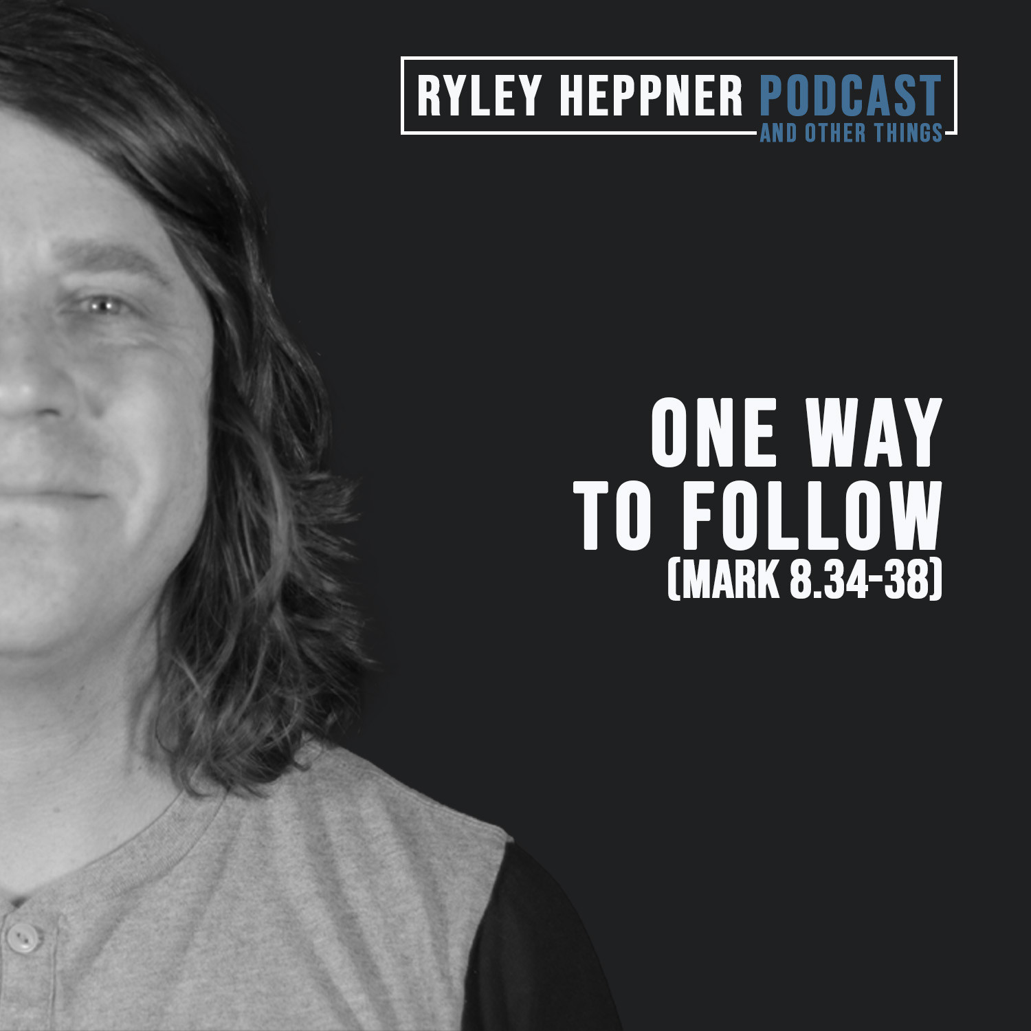 The Ryley Heppner Podcast