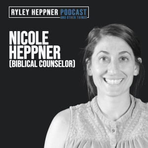 Nicole Heppner /// A Conversation About Biblical Counseling