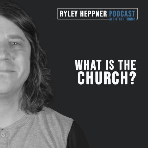 Sermon: What is the Church?