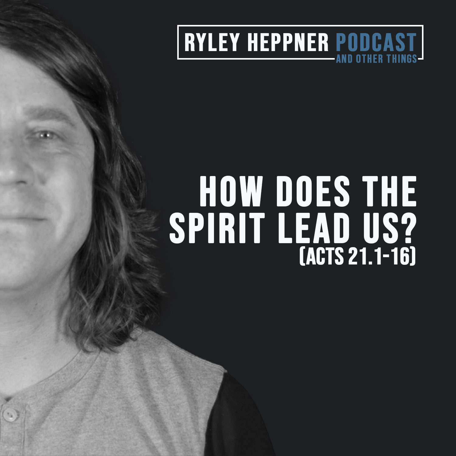 The Ryley Heppner Podcast