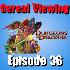 Episode 36: Dungeons & Dragons