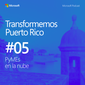 Transformemos Puerto Rico: La tecnología como mejor aliada de las PYMES