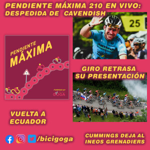 PENDIENTE MÁXIMA 210: Despedida de Mark Cavendish