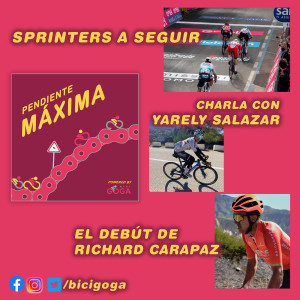 Pendiente Máxima: Los sprinters del 2022