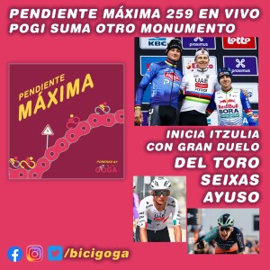 PENDIENTE MÁXIMA 259: Pogi suma otro monumento