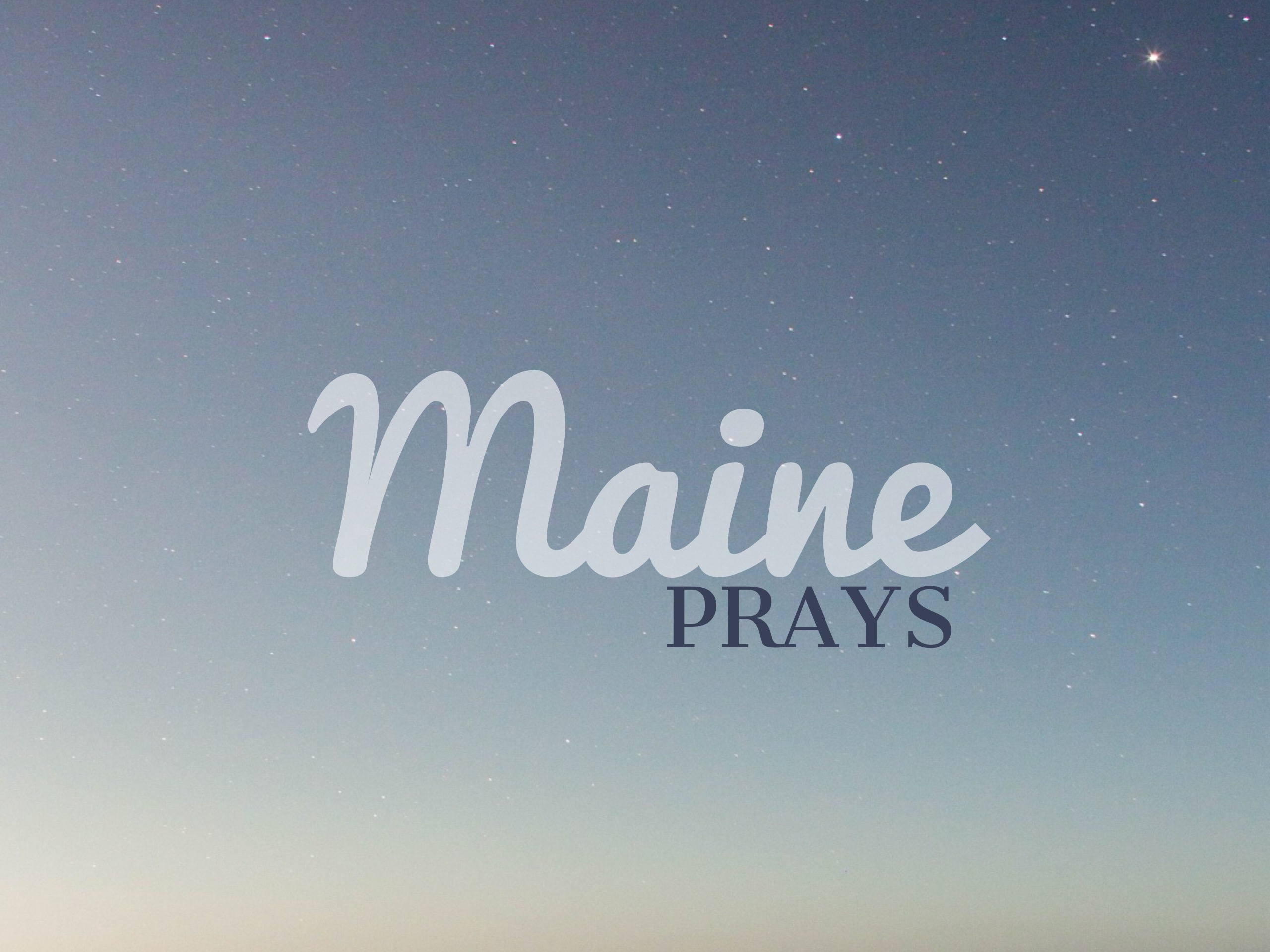 Maine Prays