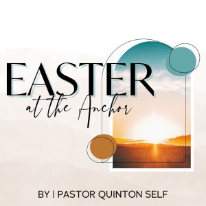 Easter at the Anchor - 2025