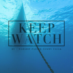Keep Watch
