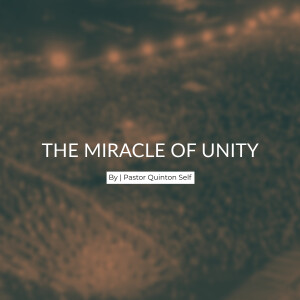 The Miracle of Unity