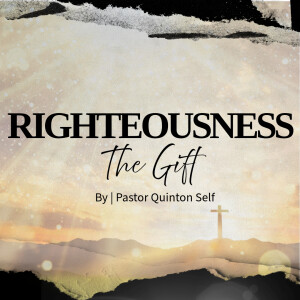 Righteousness: The Gift