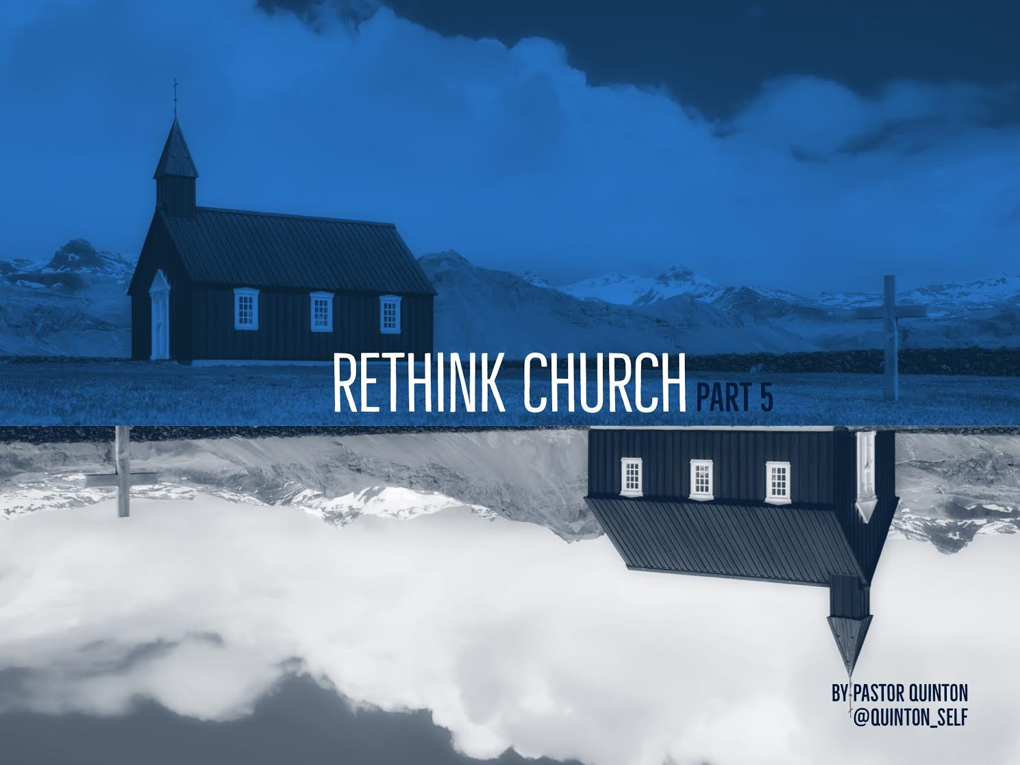 Rethink Church Part 5