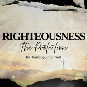 Righteousness: The Protection