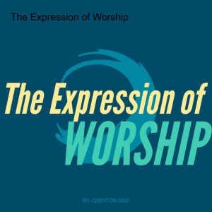 The Expression of Worship