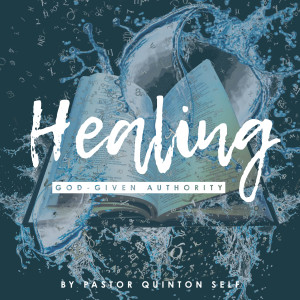 Healing: God-given Authority