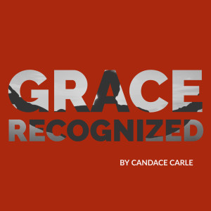 Grace Recognized