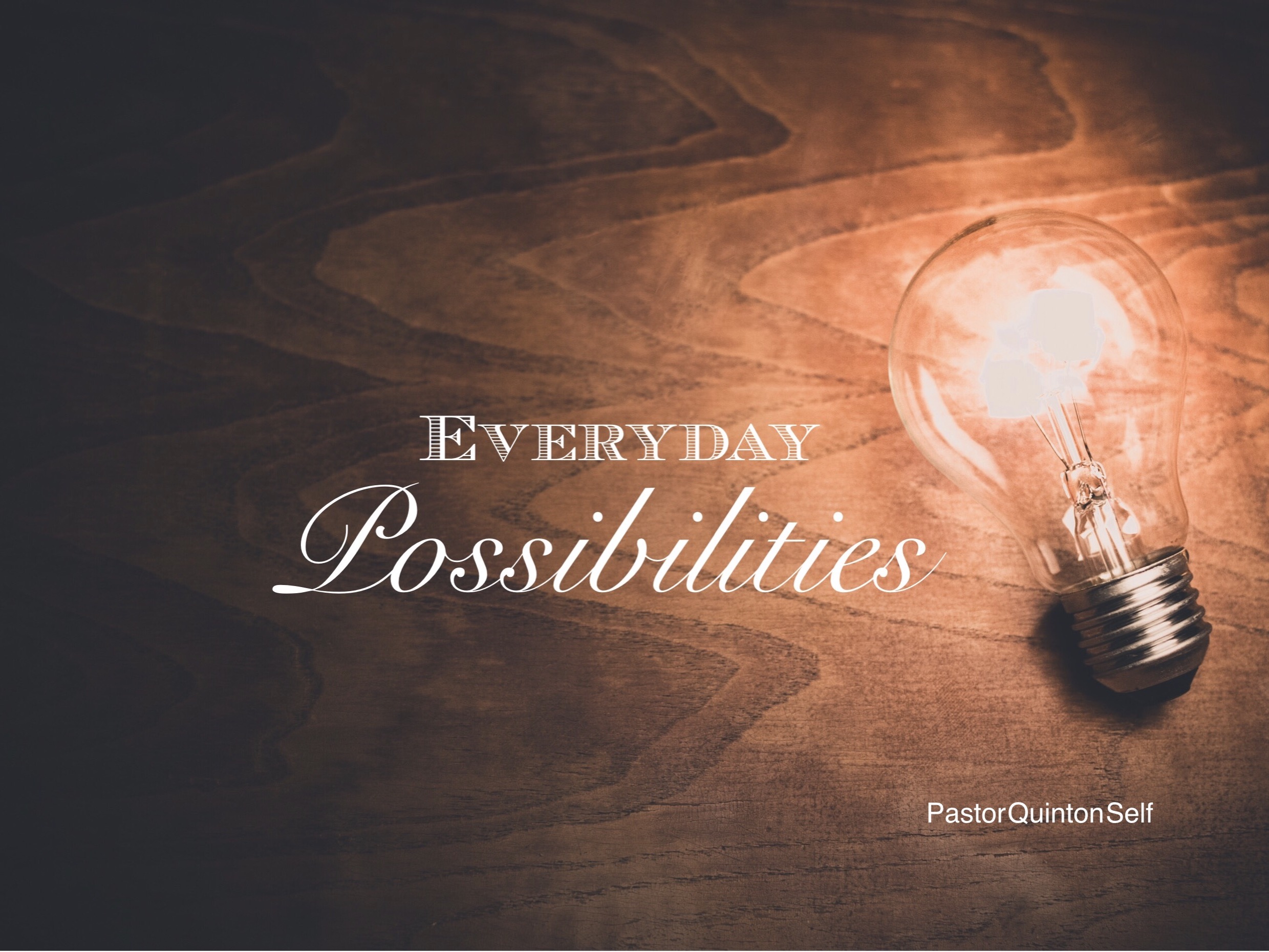 Everyday Possibilities // Part 1 Prayer &amp; Fasting