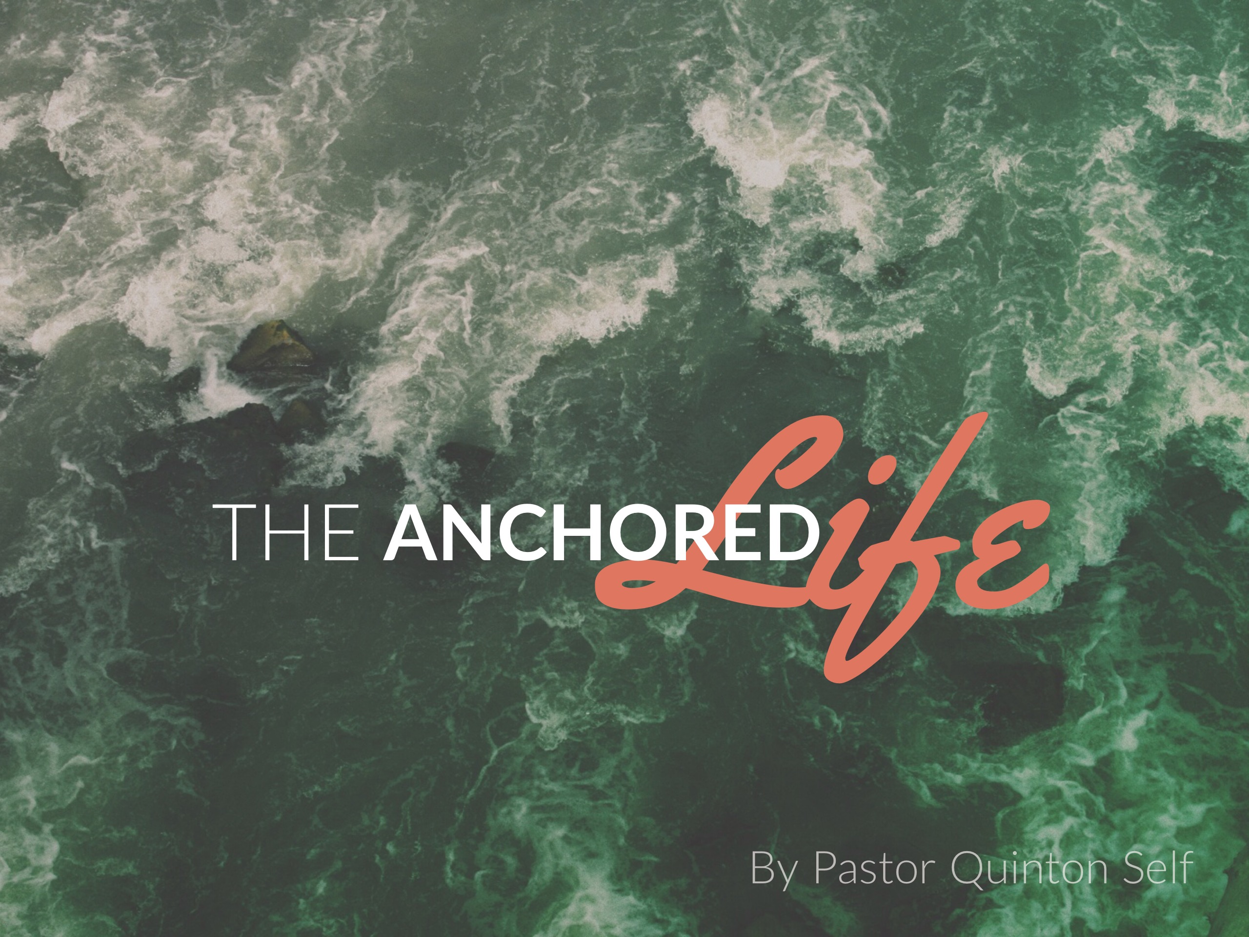 The Anchored Life
