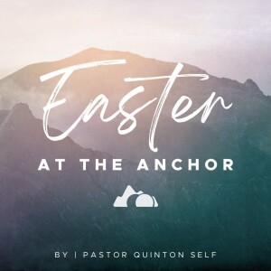 Easter at the Anchor