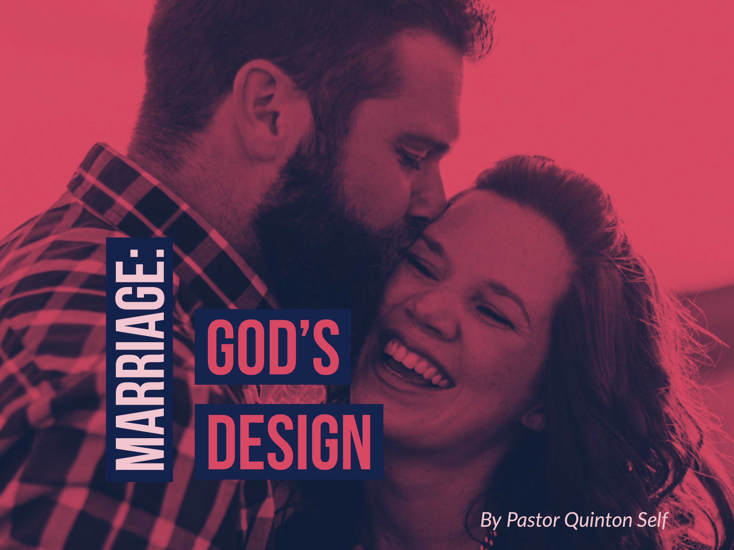 Marriage: God’s Design