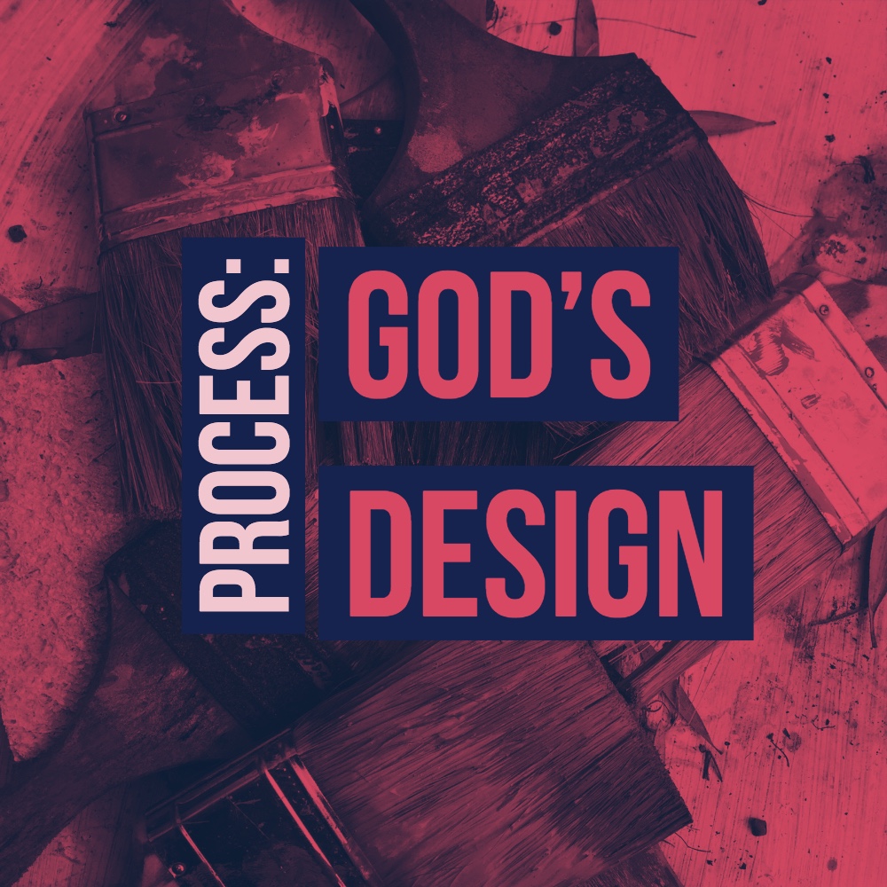 Process: God's Design
