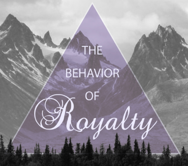 The Behavior Of Royalty //Part 3
