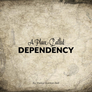 A Place Called Dependency
