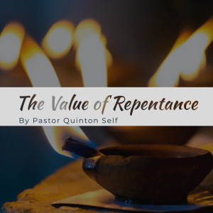 The Value of Repentance