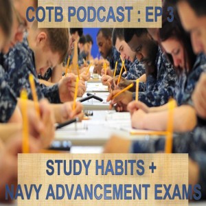 Episode 3 - CAFFEINATED: Study Habits and the Navy Advancement Exams