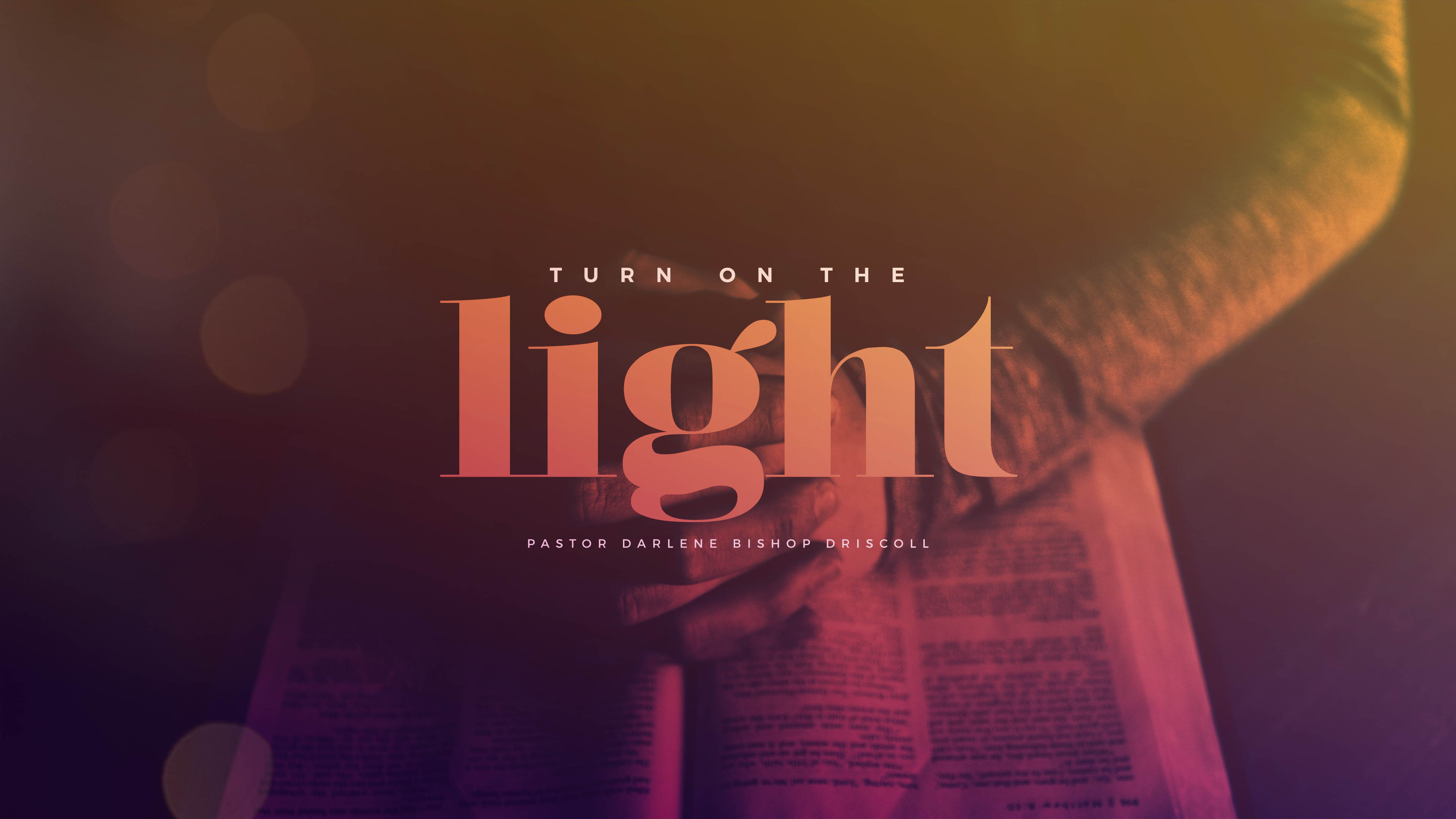SRC 9-15-19 DBD Turn On The Light