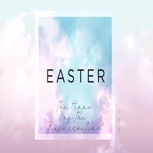 04-21-19 - Easter - The Hope for the Resurrection - Jim Pinkard