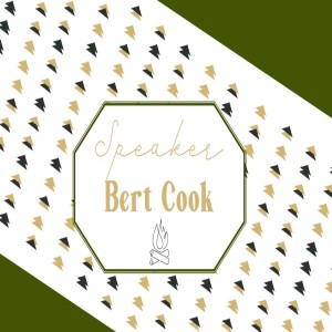10-6-19 - Guest Speaker - Bert Cook