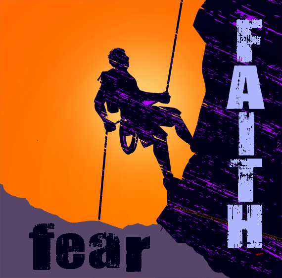 7-15-18 Fear And Faith