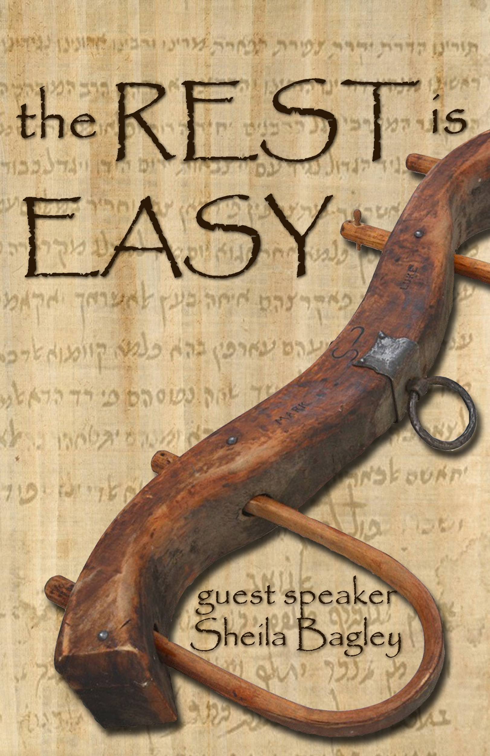 10-13-13 The Rest is Easy - Guest Speaker Sheila Bagley