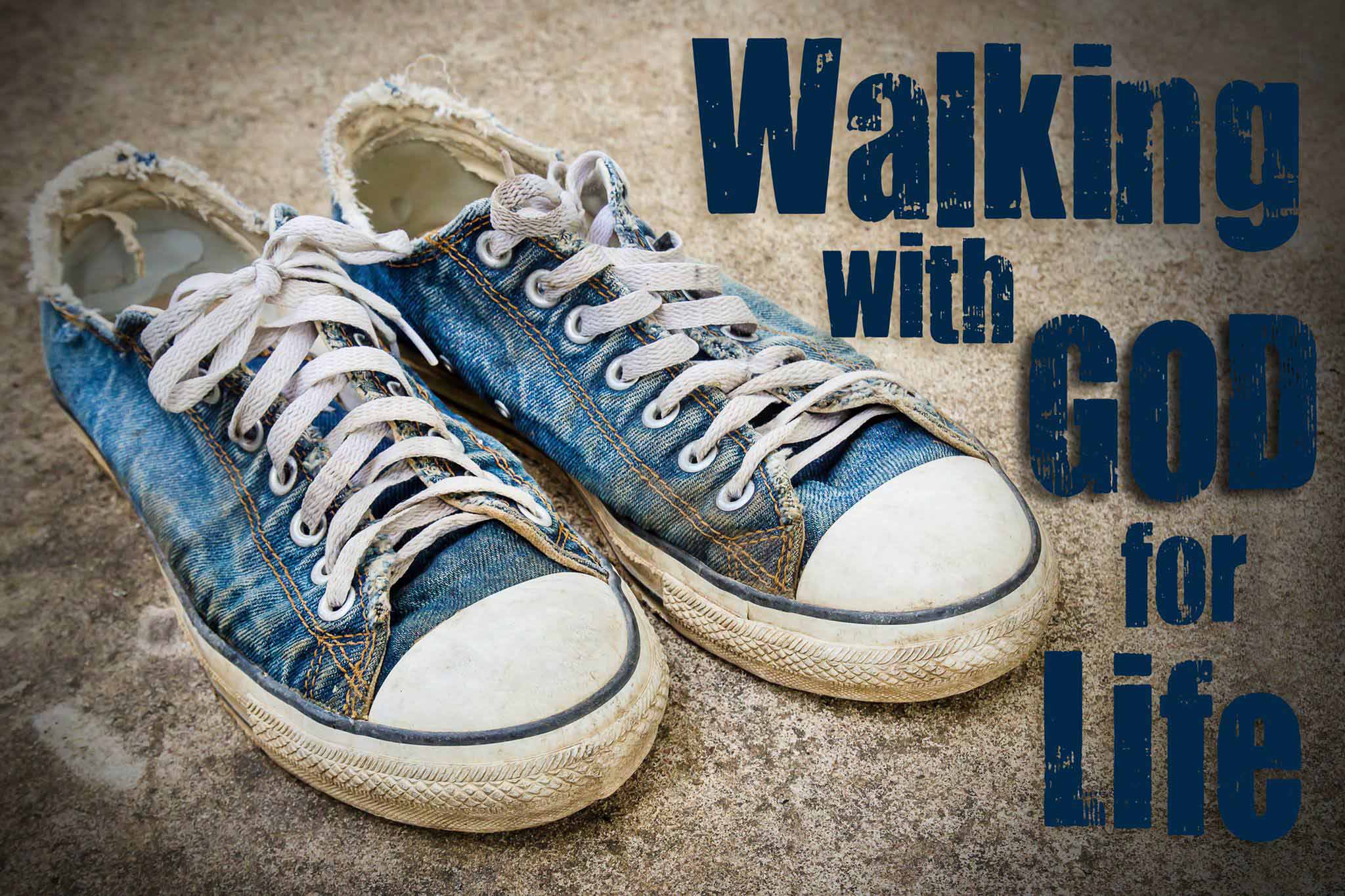 07-19-15 Walking with God for Life