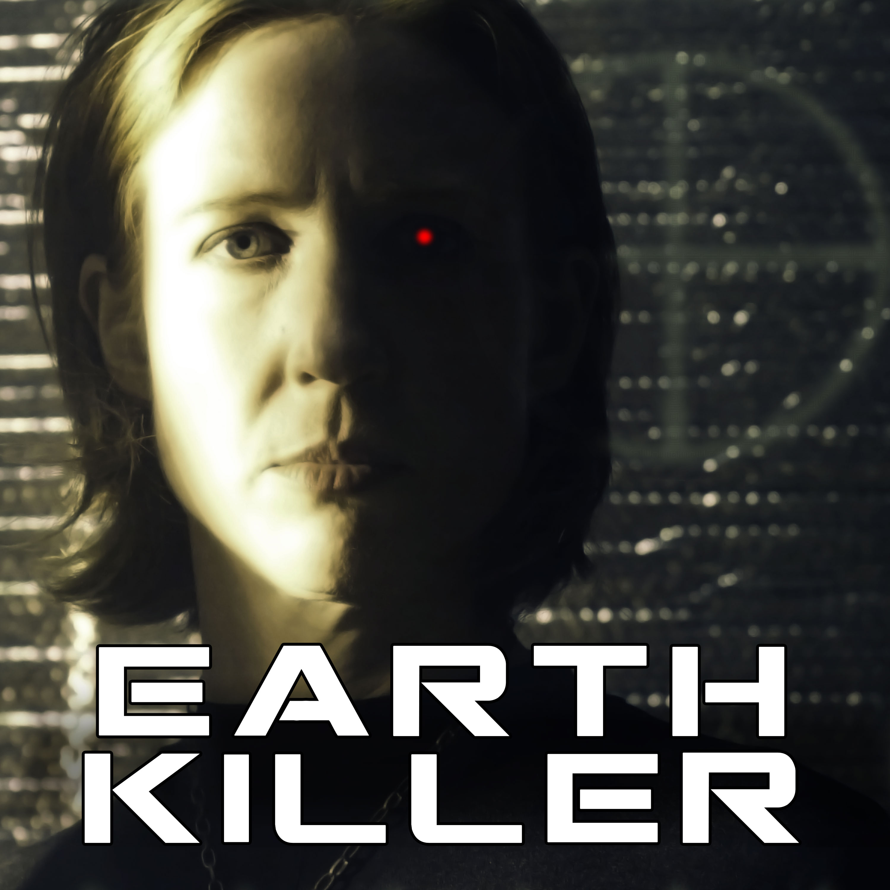 Earthkiller Episode One "The Messiah Awakes"
