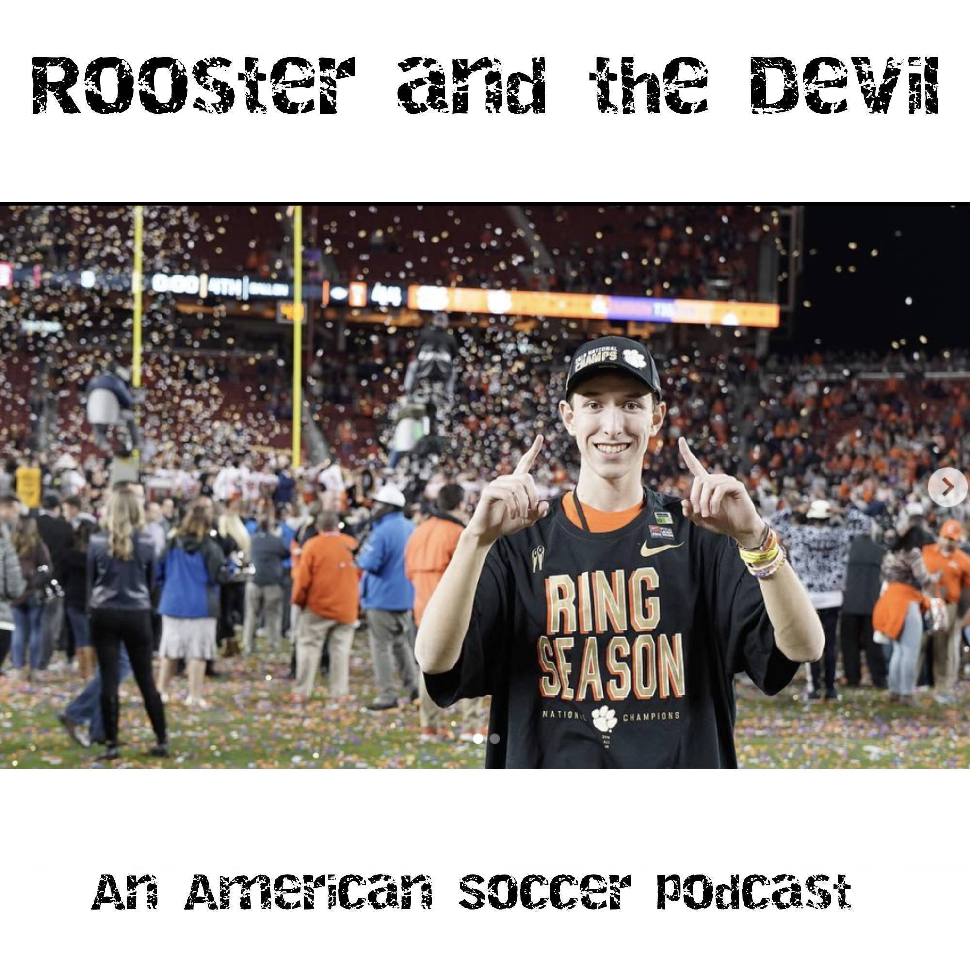 Rooster and the Villain: An American Soccer Podcast