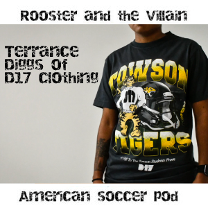 Rooster and the Villain: An American Soccer Podcast