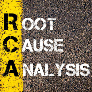 RCA 101 – When, How, and How Often You Should Conduct Root Cause Analysis