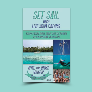 April & Bruce Winship //  Set Sail and Live Your Dreams  - Ep. 23