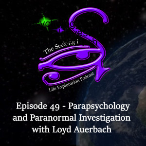 Episode 49 - Parapsychology and Paranormal Investigation with Loyd Auerbach