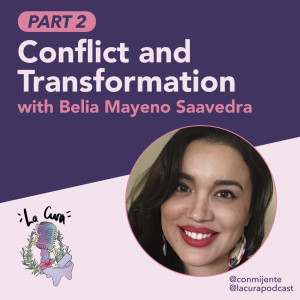 Conflict and Transformation Part Two