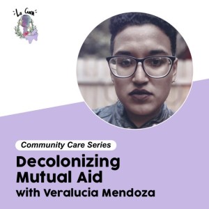 Decolonizing Mutual Aid