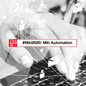EP 109: Marketing Trend 2020 - Marketing Automation