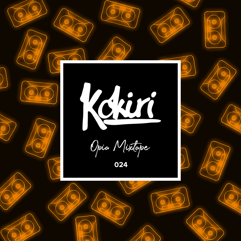 Kokiri presents The Opia Mixtape 024