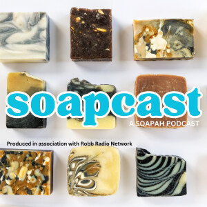SoapCast Episode 4 - What to know before making your first batch of soap