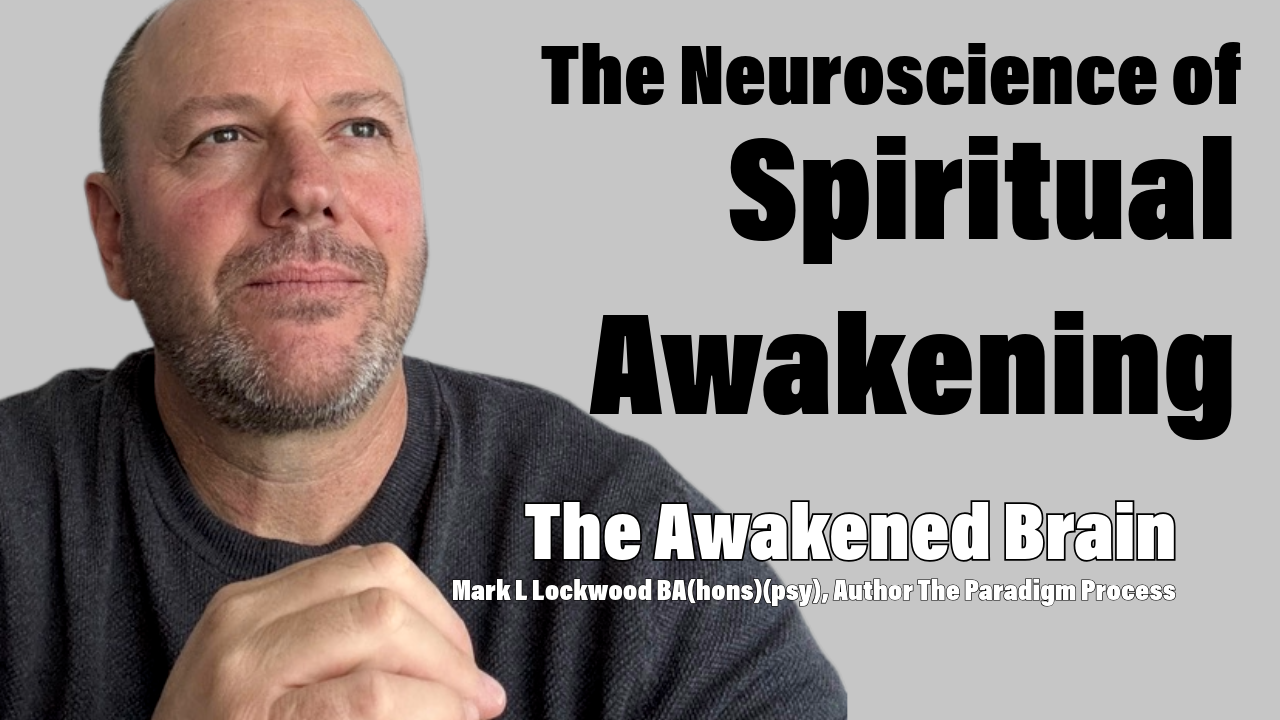 The Neuroscience of Spiritual Awakening
