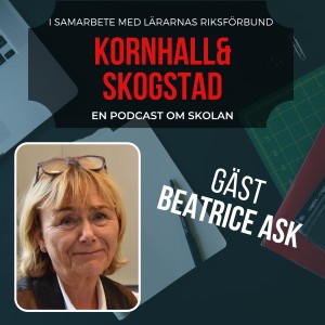 Avsnitt 13. Vi gästas av Beatrice Ask